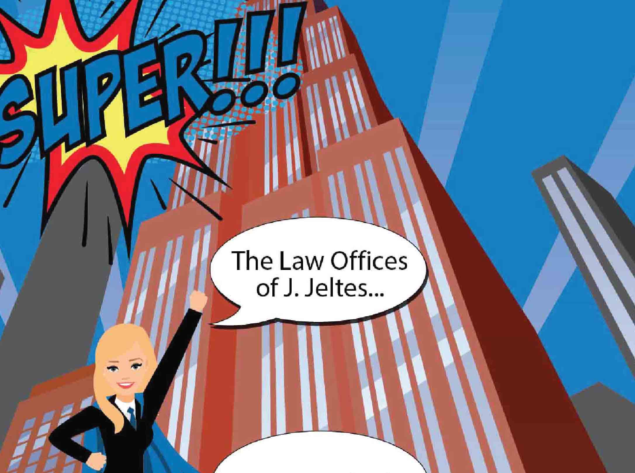 Cartoon Vector of Superwoman at J. Jeltes Law Office